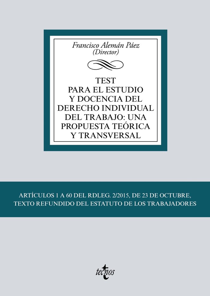 TEST PARA EL ESTUDIO Y DOCENCIA DEL DERECHO INDIVIDUAL DEL T - 9788430983117 Imagen principal del producto