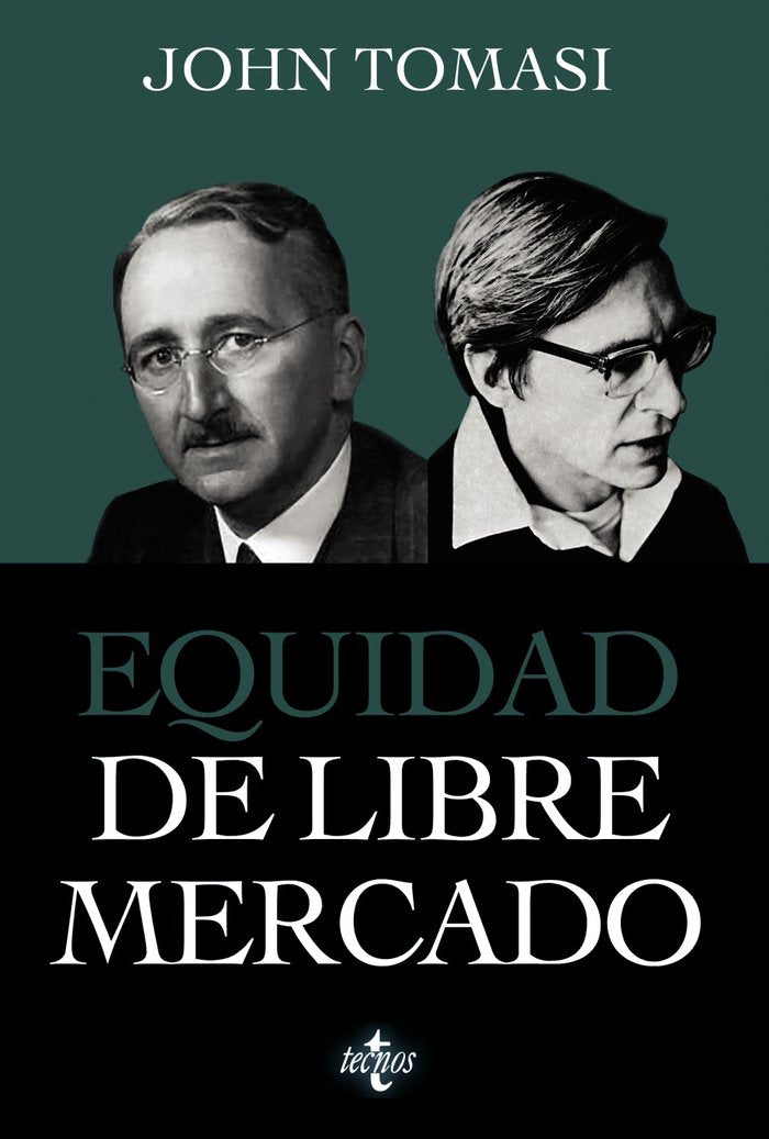 EQUIDAD DE LIBRE MERCADO | TOMASI, JOHN | TECNOS | 9788430984510 Imagen principal del producto