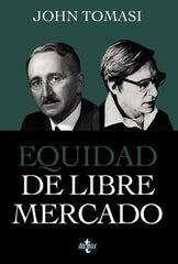 EQUIDAD DE LIBRE MERCADO | TOMASI, JOHN | TECNOS | 9788430984510