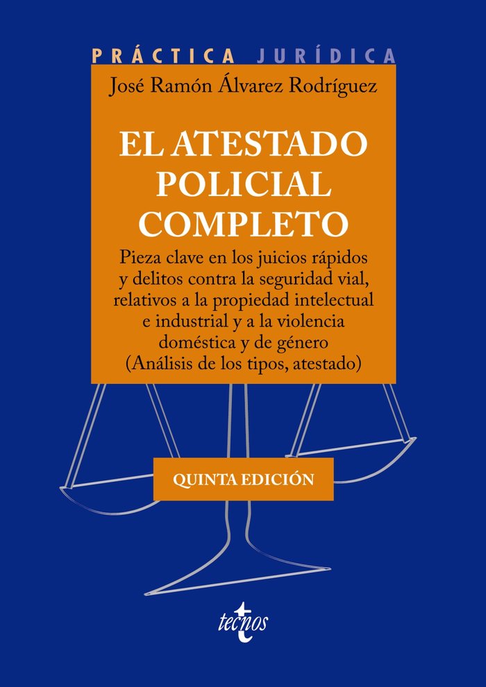 EL ATESTADO POLICIAL COMPLETO - 9788430989140