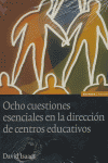 OCHO CUESTIONES ESENCIALES DIRECCION CENTROS EDUCATIVOS | ISAAC,DAVID | EUNSA | 9788431322069