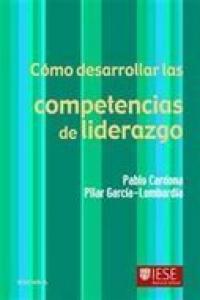 COMO DESARROLLAR LAS COMPETENCIAS DE LIDERAZGO 4ªED - 9788431323097 Imagen principal del producto