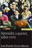APRENDER A QUERER SABER VIVIR - 9788431326296