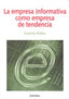 EMPRESA INFORMATIVA COMO EMPRESA DE TENDENCIA,LA | ROBLES,GONZALO | EUNSA | 9788431326302