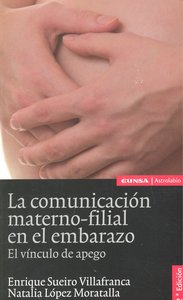 COMUNICACION MATERNO FILIAL EN EL EMBARAZOLA 2ªED - 9788431327569 Imagen principal del producto