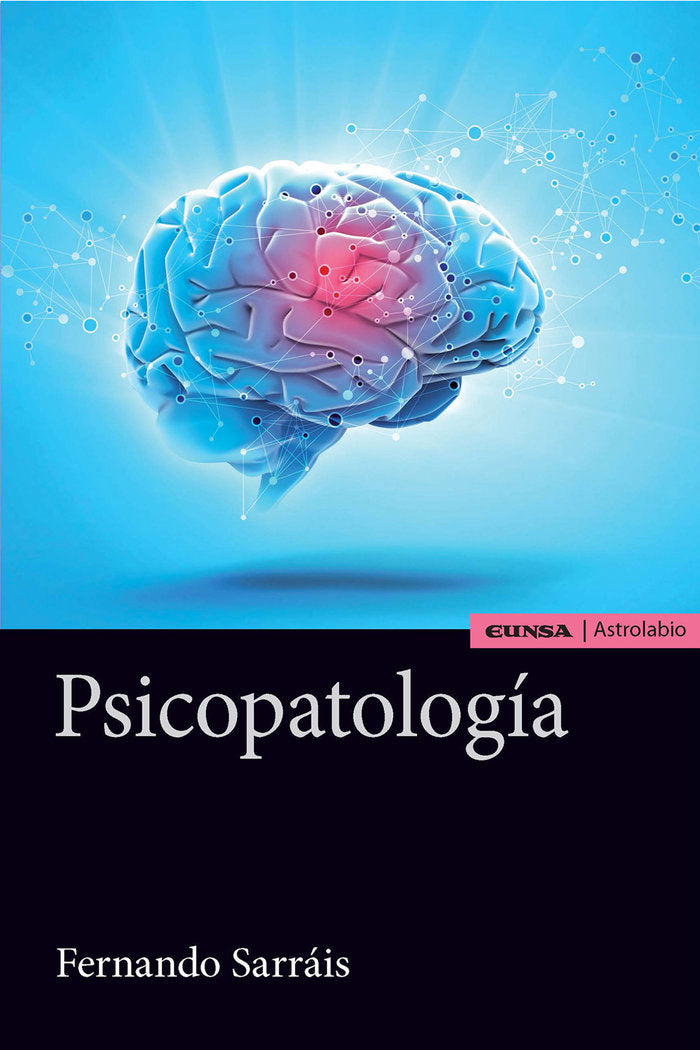 PSICOPATOLOGIA | SARRAIS OTEO,FERNANDO | EUNSA | 9788431331511 Imagen principal del producto