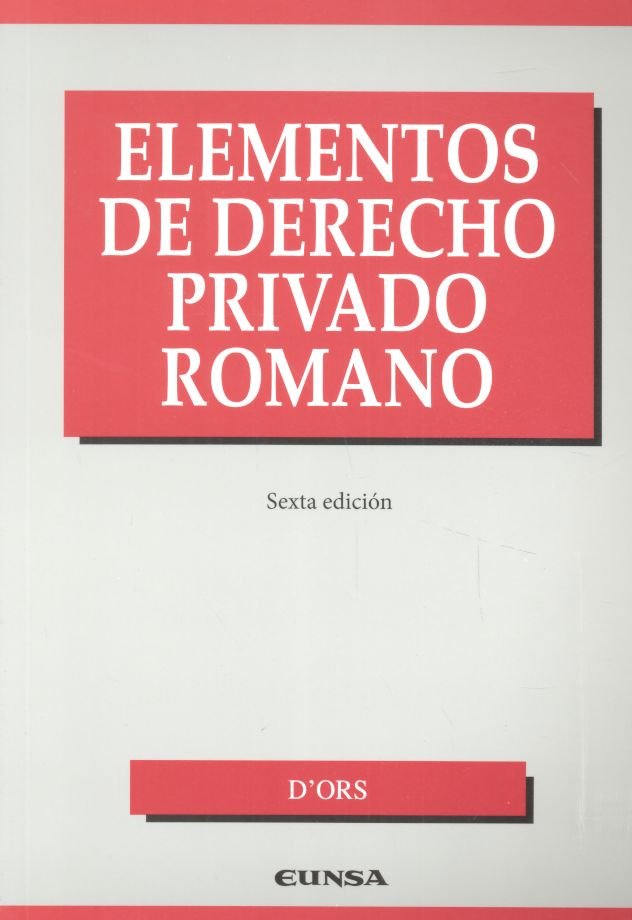 ELEMENTOS DE DERECHO PRIVADO ROMANO 6ªED - 9788431331627