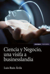 CIENCIA Y NEGOCIO | RUIZ AVILA, LUIS ANTONIO | EUNSA | 9788431334598