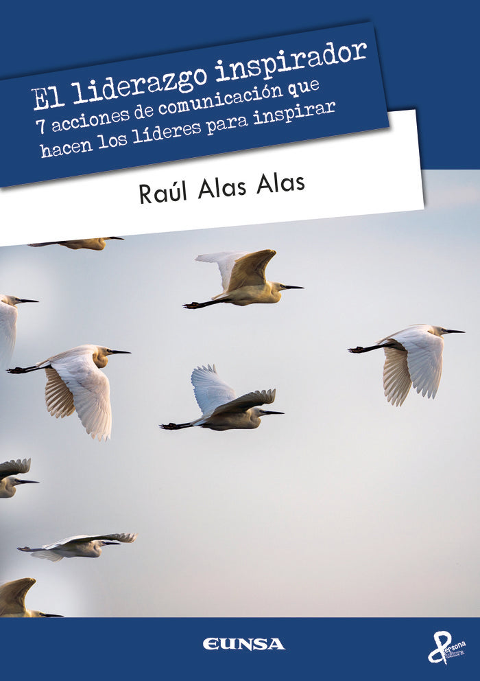 EL LIDERAZGO INSPIRADOR | ALAS ALAS, RAUL MAURICIO | EUNSA | 9788431337421 Imagen principal del producto
