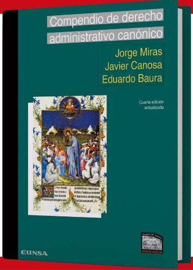 COMPENDIO DE DERECHO ADMINISTRATIVO CANONICO - 9788431338718