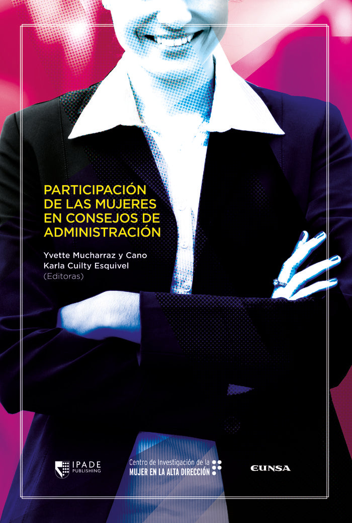 PARTICIPACION DE LAS MUJERES EN CONSEJOS DE ADMINISTRACION | MUCHARRAZ Y CANO,YVETTE | EUNSA | 9788431338923