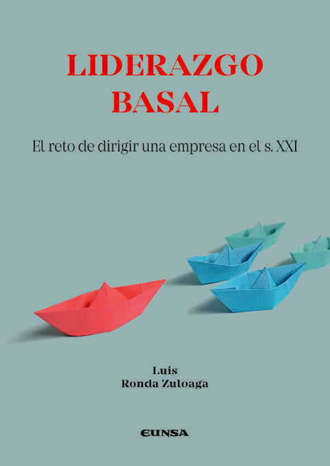 LIDERAZGO BASAL | RONDA ZULOAGA,LUIS | EUNSA | 9788431339012