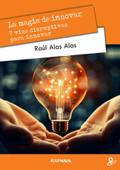MAGIA DE INNOVAR,LA | ALAS ALAS,RAUL | EUNSA | 9788431339036