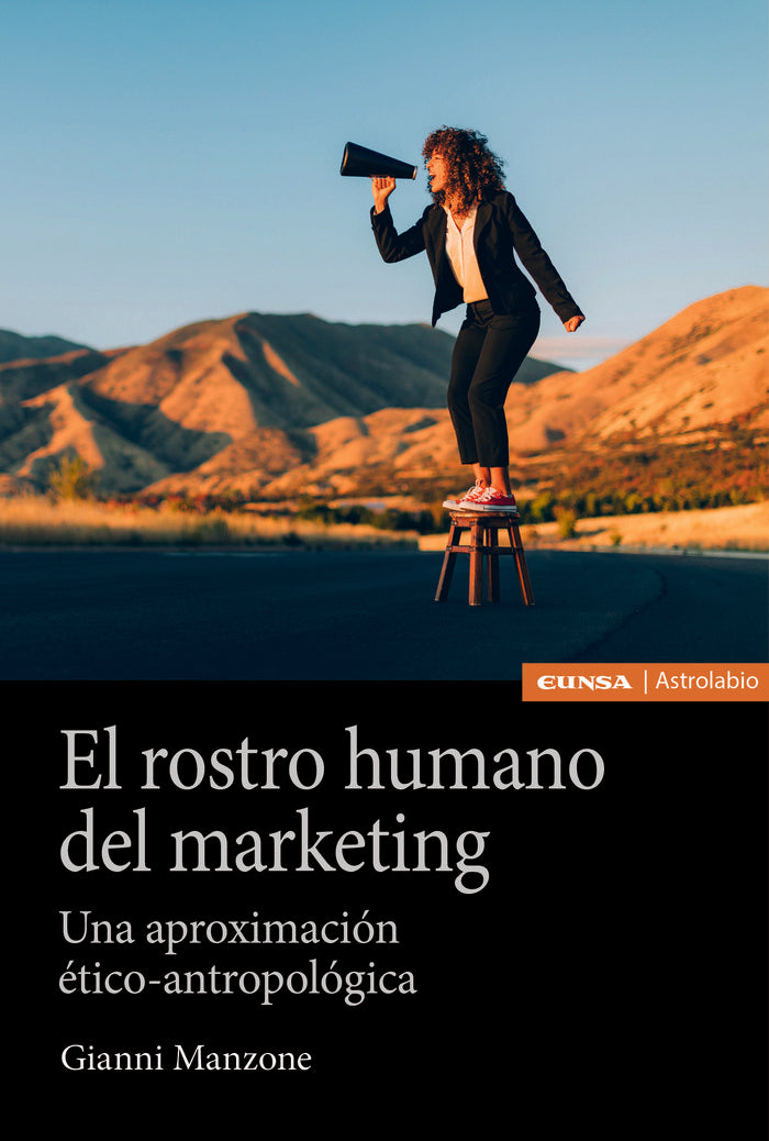 EL ROSTRO HUMANO DEL MARKETING | MANZONE,GIANNI | EUNSA | 9788431339302