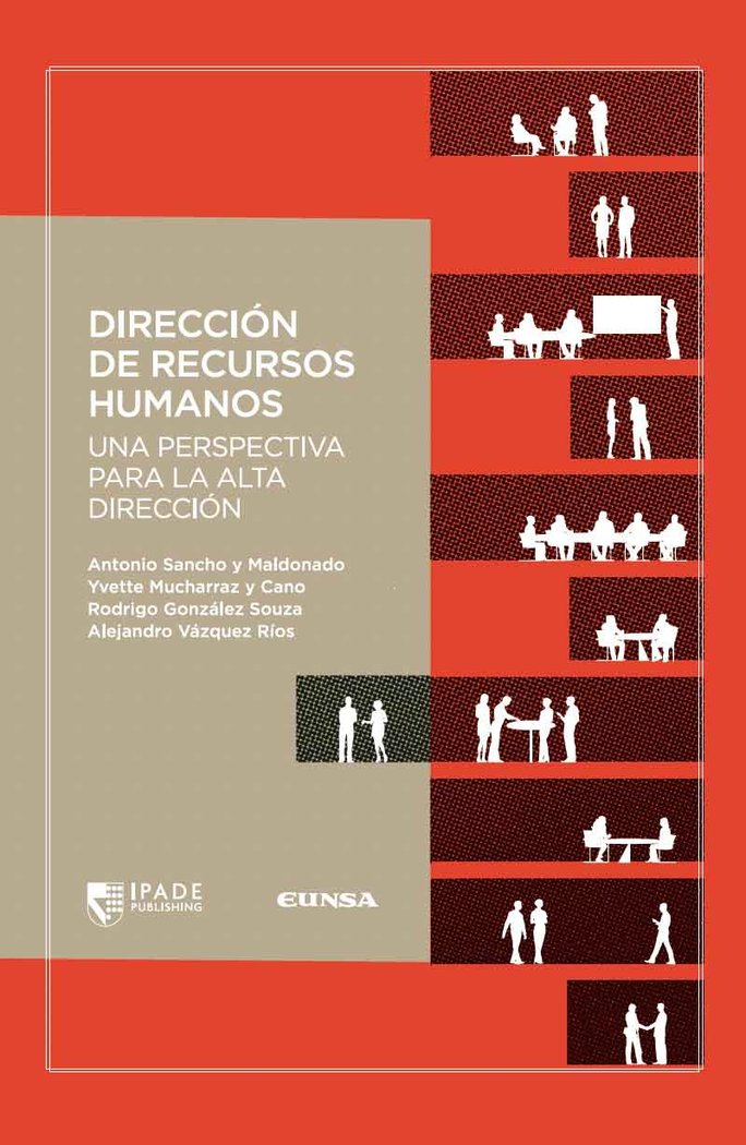 DIRECCION DE RECURSOS HUMANOS UNA PERSPECTIVA PARA LA ALTA | ANTONIO SANCHO/YVETTE MUCHARRAZ | EUNSA | 9788431339845