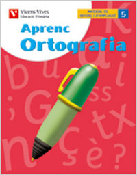 Aprenc Ortografía 5 5º EP Valencia 06 (Vicens Vives) - 9788431607746