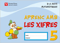 APRENC AMB LES XIFRES 5 EI 3-4 ANYS 05 | Varios Autores | 9788431678630 (Vicens Vives) Imagen principal del producto