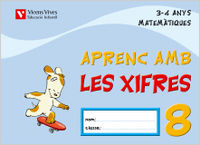 APRENC AMB LES XIFRES 8 EI 3-4 ANYS 05 | Varios Autores | 9788431678661 (Vicens Vives)