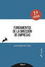 FUNDAMENTOS DE LA DIRECCION DE EMPRESAS | PEREZ LOPEZ, JUAN ANTONIO | RIALP EDITORIAL | 9788432149184
