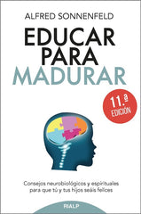 EDUCAR PARA MADURAR | SONNENFELD,ALFRED | RIALP EDITORIAL | 9788432150937