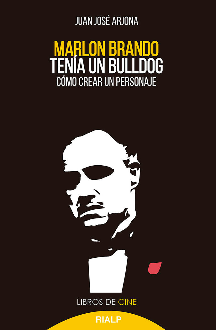 MARLON BRANDO TENIA UN BULLDOG | ARJONA MUÑOZ,JUAN JOSE | RIALP EDITORIAL | 9788432153730