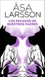LOS PECADOS DE NUESTROS PADRES - 9788432241024