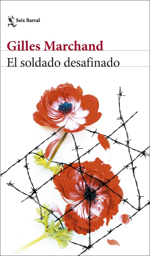 EL SOLDADO DESAFINADO | Gilles Marchand | 9788432244100 (Seix barral) Imagen principal del producto
