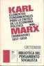 ELEMENTOS 1 FUNDAMENTALES CRITICA ECONOMIA POLITICA | MARX,K, | SIGLO XXI DE ESPAÑA EDITORES | 9788432300165