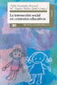 INTERACCION SOCIAL CONTEXTOS EDUC, | FERNANDEZ BERROCAL | SIGLO XXI DE ESPAÑA EDITORES | 9788432308642