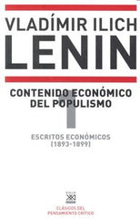 ESCRITOS ECONOMICOS 1 CONTENIDO ECONOMICO DEL POPULISMO | ILICH LENIN,VLADIMIR | SIGLO XXI DE ESPAÑA EDITORES | 9788432317330