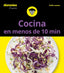 COCINAR EN MENOS DE 10 MINUTOS PARA DUMMIES T - 9788432904745