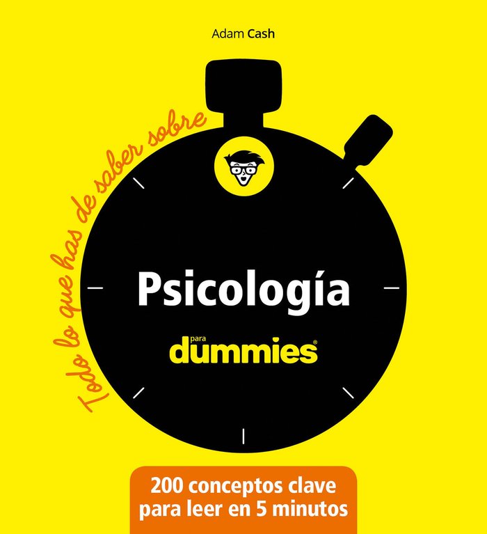 TODO LO QUE HAS DE SABER SOBRE PSICOLOGIA PARA DUMMIES - 9788432905599