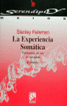 EXPERIENCIA SOMATICA FORMACION DE UN YO PERSONAL - 9788433012081