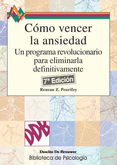 COMO VENCER LA ANSIEDAD | PEURIFOY | DESCLEE DE BROUWER EDITORIAL | 9788433014221