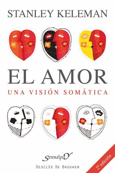 AMOR: UNA VISION SOMATICA,EL | KELEMAN, STANLEY | DESCLEE DE BROUWER EDITORIAL | 9788433015662