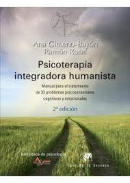 PSICOTERAPIA INTEGRADORA HUMANISTICA MANUAL PARA EL TRATAMI - 9788433016522