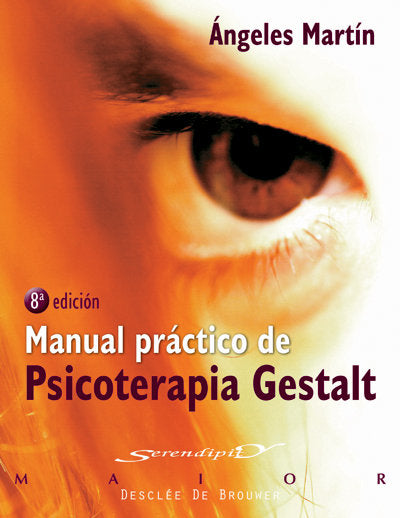 MANUAL PRACTICO SICOTERAPIA GESTALT | MARTIN | DESCLEE DE BROUWER EDITORIAL | 9788433021021