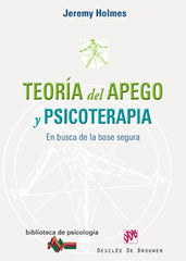 TEORIA DEL APEGO Y PSICOTERAPIA - 9788433023131