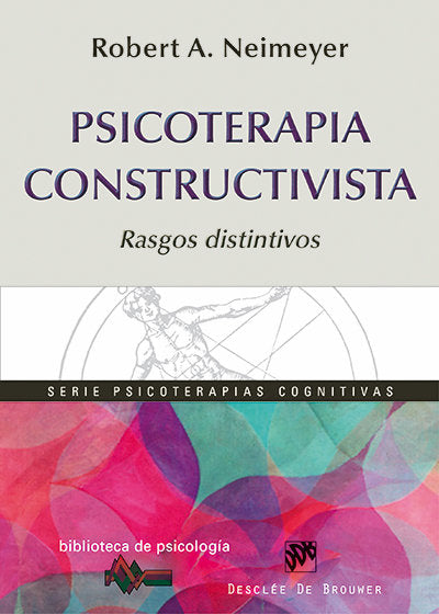 PSICOTERAPIA CONSTRUCTIVISTA RASGOS DISTINTIVOS - 9788433026149