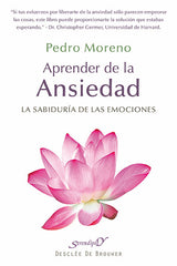 APRENDER DE LA ANSIEDAD | MORENO GIL,PEDRO JOSE | DESCLEE DE BROUWER EDITORIAL | 9788433026248