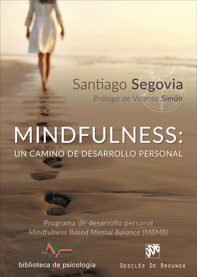 MINDFULNESS UN CAMINO DE DESARROLLO PERSONAL - 9788433029157