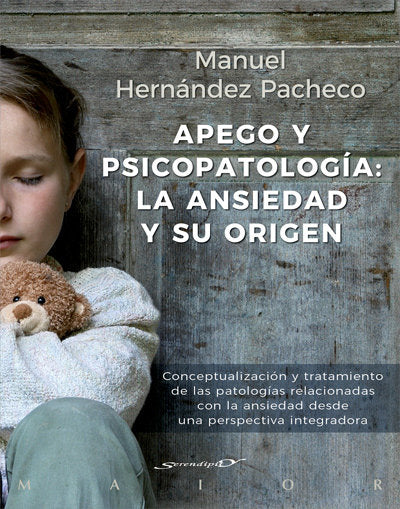 APEGO Y PSICOPATOLOGIA ANSIEDAD Y SU ORIGEN - 9788433029492