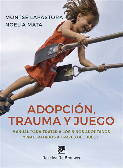 ADOPCION TRAUMA Y JUEGO - 9788433030115