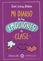 MI DIARIO DE LAS EMOCIONES EN CLASE - 9788433030405