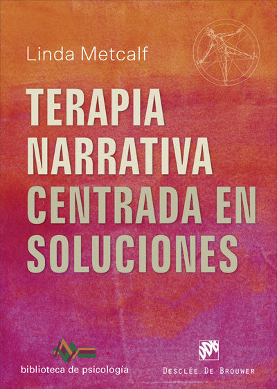 TERAPIA NARRATIVA CENTRADA EN SOLUCIONES - 9788433030412