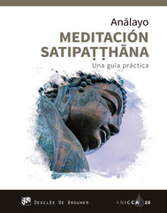 MEDITACION SATIPATTHANA - 9788433030597