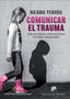 COMUNICAR EL TRAUMA - 9788433030856