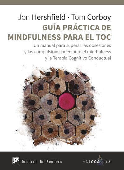 GUIA PRACTICA DE MINDFULNESS PARA EL TOC - 9788433031105