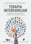 TERAPIA INTERFAMILIAR | JAVIER SEMPERE/CLAUDIO FUENZALIDA | DESCLEE DE BROUWER EDITORIAL | 9788433031709