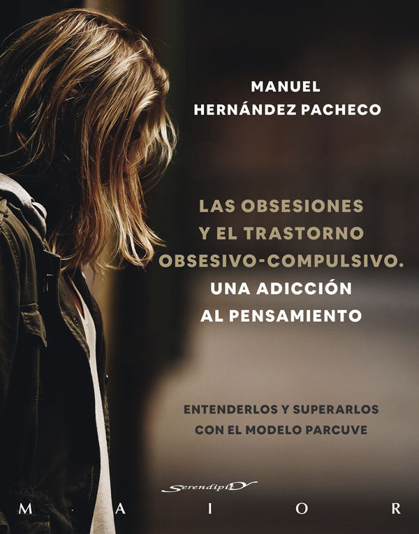 LAS OBSESIONES Y EL TRASTORNO OBSESIVO COMPULSIVO UNA ADICC - 9788433031969
